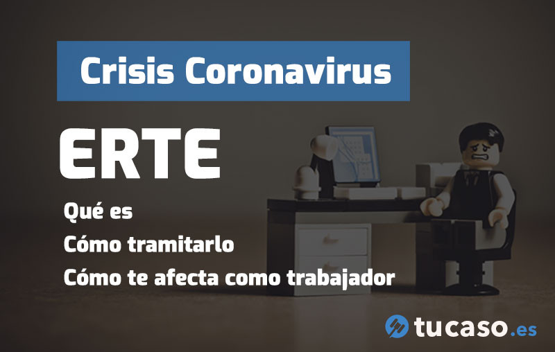 Crisis Coronavirus: Cómo tramitar y qué supone un ERTE empresarial