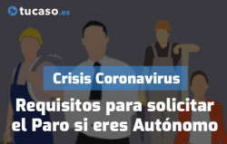 Guía: Crisis Coronavirus: Requisitos para solicitar el Paro si eres Autónomo